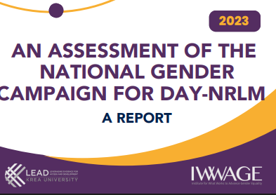 Monitoring and Assessment Support to the government’s National Gender Campaign, DAY-NRLM/IWWAGE, 2022-23